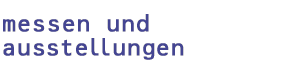 messen und ausstellungen